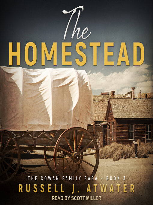 Title details for The Homestead by Russell J. Atwater - Available